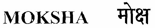 Moksha (letter Written In Other Language) Device mark 1492259 Trademark