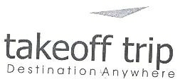 Takeoff Trip (label) Device mark 1575364 Trademark