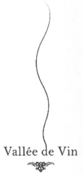 Vallee De Vin (devices Of Special Form Of Writing) Device mark 1596270 Trademark