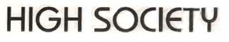 High Society Device mark 1303722 Trademark
