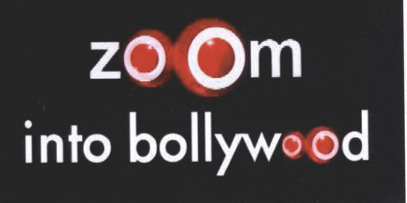 Zoom Into Bollywood (label) Device mark 1681899 Trademark