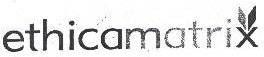 Ethicamatrix (label) Device mark 1695994 Trademark