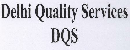 Delhi Quality Services Dqs Device mark 1771014 Trademark