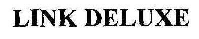Link Deluxe Device mark 1806847 Trademark
