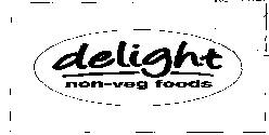 Delight Non Vegg Foods Device mark 1565736 Trademark