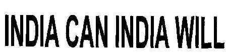 India Can India Will Device mark 1806025 Trademark