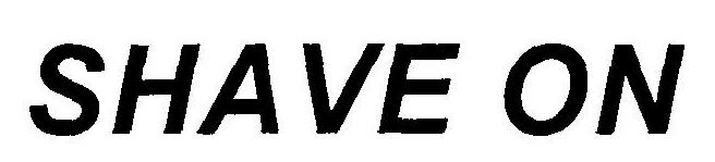 Shave On Device mark 1822380 Trademark