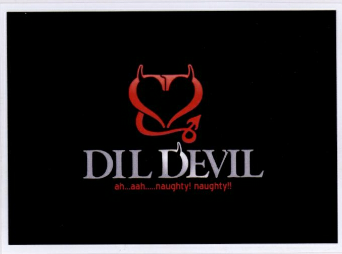 Dil Devil Ah... Aah... Naughty! Naughty!! Device mark 1822228 Trademark