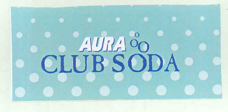 Aura Club Soda (label) Device mark 1579912 Trademark