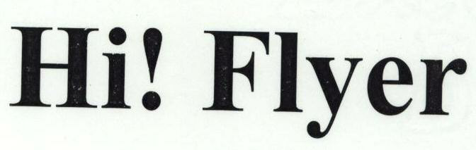Hi ! Fiyer With Device Device mark 1672339 Trademark