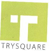 T, Trysquare Device mark 1777828 Trademark