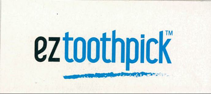 Eztoothpick Device mark 2116614 Trademark