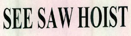 See Saw Hoist Device mark 1885790 Trademark