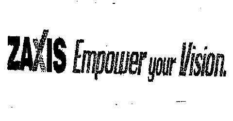 Zaxis Empower Your Vision (label) Device mark 2151892 Trademark