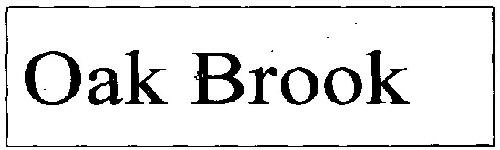 Oak Brook Device mark 1992651 Trademark
