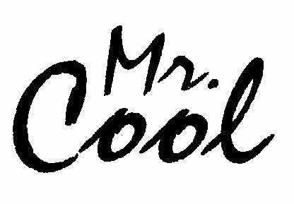 Mr. Cool (letter Written In Special Form) Device mark 1459122 Trademark