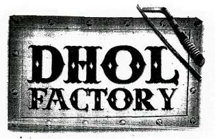 Dhol Factory Device mark 2256686 Trademark