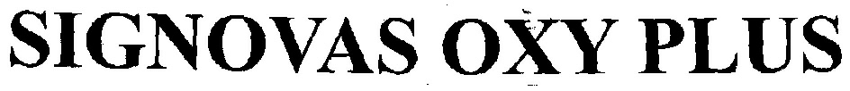 Signovas Oxy Plus Device mark 2271953 Trademark