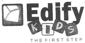 Edify Kids, The First Step Device mark 2068214 Trademark