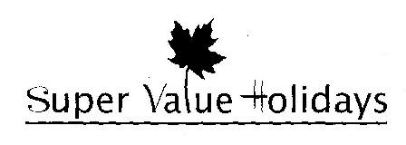 Super Value Holidays (device) Device mark 2355601 Trademark
