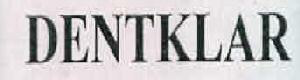Dentklar Device mark 2376607 Trademark