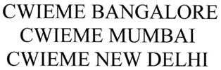Cwieme Bangalore Cwieme Mumbai Cwieme New Delhi Device mark 2431204 Trademark