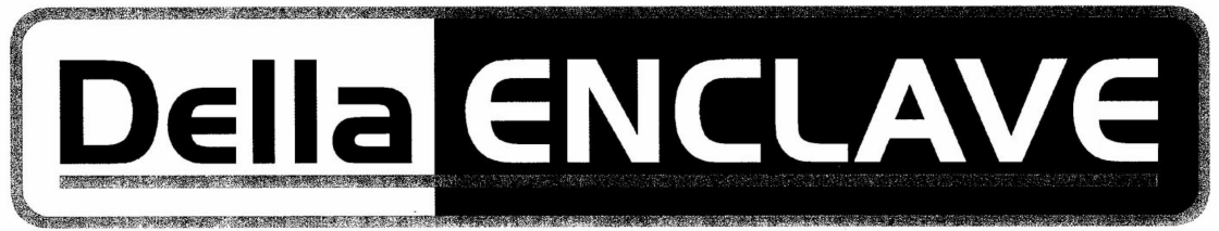 Della Enclave Device mark 2475733 Trademark