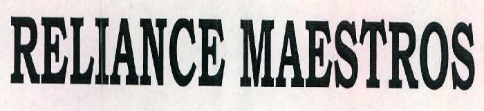 Reliance Maestros Device mark 2421473 Trademark