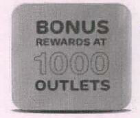 Bonus Rewards At 1000 Outlets Device mark 2445522 Trademark