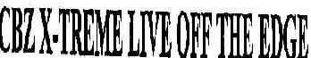 Cbz X-treme Live Off The Edge Device mark 1719162 Trademark