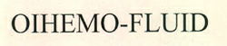 Oihemo-fluid Device mark 2567460 Trademark