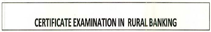 Certificate Examination In Rural Banking Device mark 2595808 Trademark