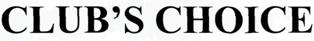 Club's Choice Device mark 2566357 Trademark