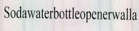 Sodawaterbottleopenerwalla Device mark 2372783 Trademark