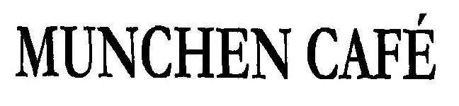 Munchen Cafe Device mark 1841688 Trademark