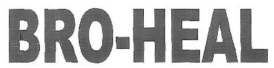 Bro-heal (device) Device mark 2685788 Trademark