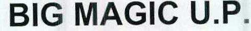 Big Magic U.p. Device mark 2375240 Trademark