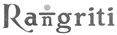 Rangriti (device) Device mark 2646667 Trademark