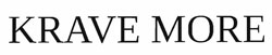 Krave More Device mark 2716072 Trademark