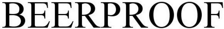 Beerproof Device mark 2691075 Trademark
