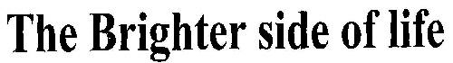 The Brighter Side Of Life Device mark 1948551 Trademark