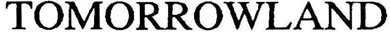 Tomorrowland Device mark 2730225 Trademark