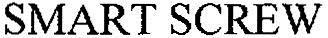 Smart Screw Device mark 2730226 Trademark