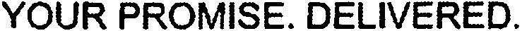 Your Promise Delivered Device mark 2751179 Trademark