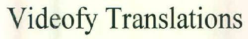 Videofy Translations Device mark 2582747 Trademark