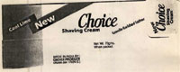 Choice Shaving Cream Device mark 644204 Trademark