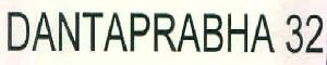 Dantaprabha 32 Device mark 3005486 Trademark