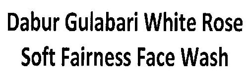 Dabur Gulabari White Rose Soft Fairness Face Wash Device mark 3014948 Trademark