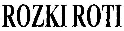 Rozki Roti Device mark 3028023 Trademark