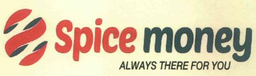 Spice Money Always There For You Device mark 3037298 Trademark